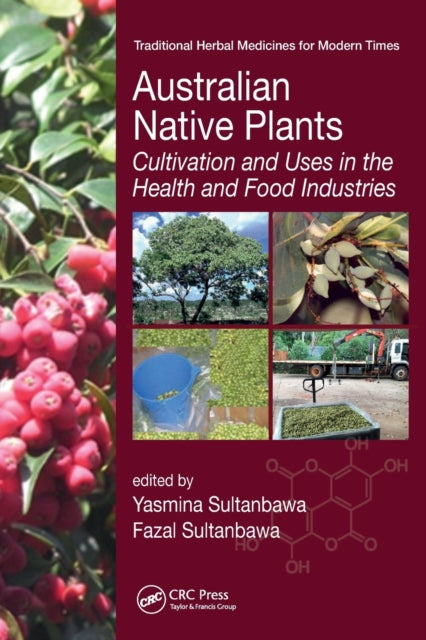 Book cover of: Australian Native Plants. By: Yasmina Sultanbawa