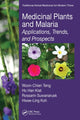 Book cover of: Medicinal Plants and Malaria. By: Woon-Chien Teng