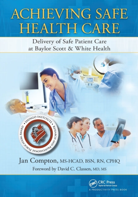 Book cover of: Achieving Safe Health Care. By: Jan Compton