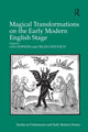 Book cover of: Magical Transformations on the Early Modern English Stage. By: Lisa Hopkins