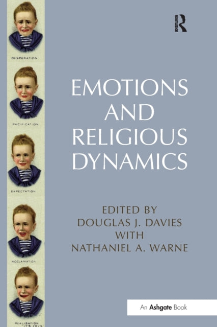 Book cover of: Emotions and Religious Dynamics. By: Douglas James Davies