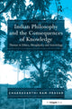 Book cover of: Indian Philosophy and the Consequences of Knowledge. By: Chakravarthi Ram-Prasad