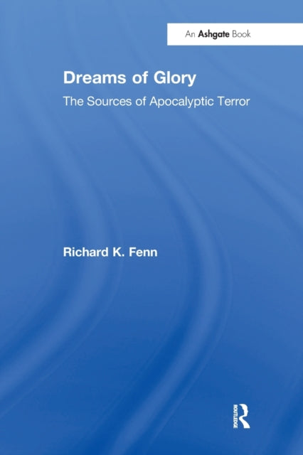 Book cover of: Dreams of Glory. By: Richard K. Fenn