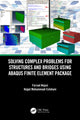 Book cover of: Solving Complex Problems for Structures and Bridges using ABAQUS Finite Element Package. By: Farzad Hejazi