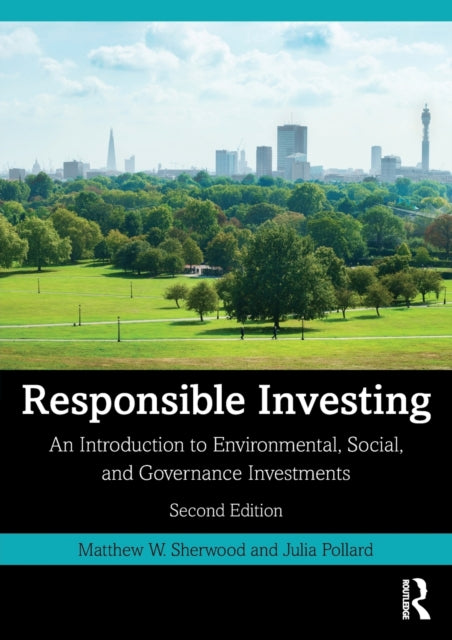 Book cover of: Responsible Investing. By: Matthew W. Sherwood