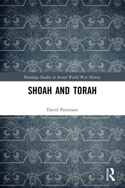 Book cover of: Shoah and Torah. By: David Patterson
