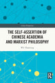 Book cover of: Self-assertion of Chinese Academia and Marxist Philosophy. By: Xiaoming Wu