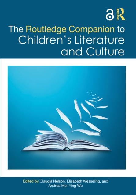 Book cover of: Routledge Companion to Children's Literature and Culture. By: Claudia Nelson