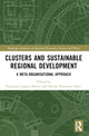 Book cover of: Clusters and Sustainable Regional Development. By: Evgeniya Lupova-Henry