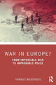 Book cover of: War in Europe?. By: Thibault Muzergues