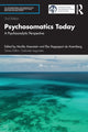 Book cover of: Psychosomatics Today. By: Marilia Aisenstein