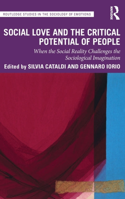 Book cover of: Social Love and the Critical Potential of People. By: Silvia Cataldi