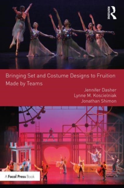 Book cover of: Bringing Set and Costume Designs to Fruition. By: Jennifer Dasher