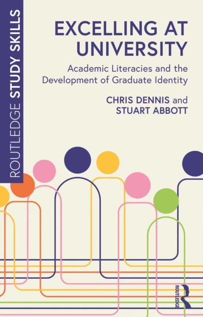 Book cover of: Excelling at University
