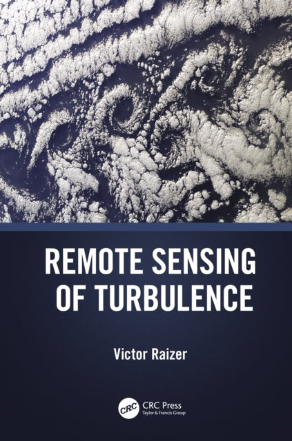 Book cover of: Remote Sensing of Turbulence. By: Victor Yu Raizer