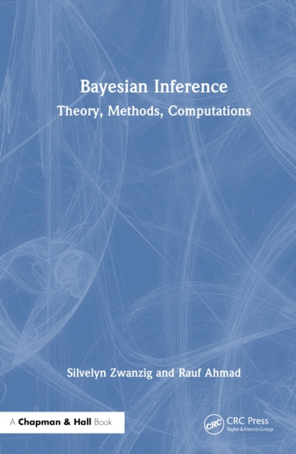 Book cover of: Bayesian Inference. By: Silvelyn Zwanzig