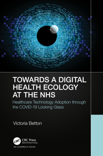Book cover of: Towards a Digital Ecology. By: Victoria Betton