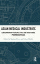 Book cover of: Asian Medical Industries. By: Stephan Kloos