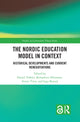 Book cover of: Nordic Education Model in Context. By: Daniel Tröhler
