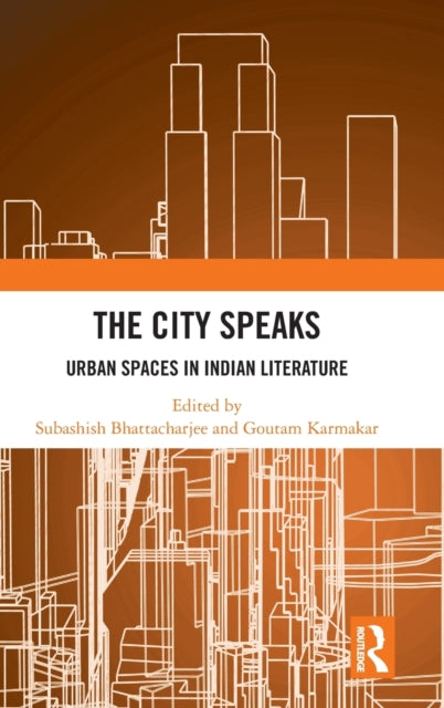 Book cover of: City Speaks. By: Subashish Bhattacharjee