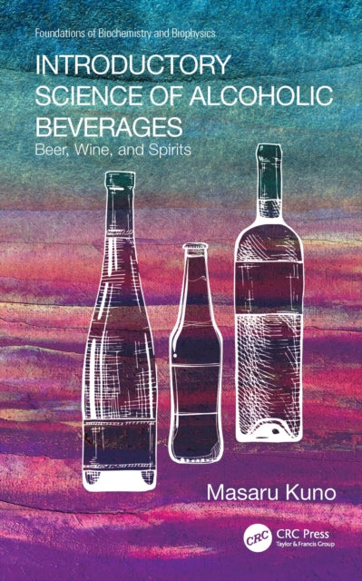 Book cover of: Introductory Science of Alcoholic Beverages. By: Masaru Kuno