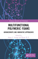 Book cover of: Multifunctional Polymeric Foams