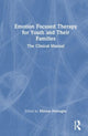 Book cover of: Emotion Focused Therapy for Youth. By: Mirisse Foroughe