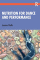 Book cover of: Nutrition for Dance and Performance. By: Jasmine Challis