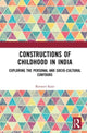 Book cover of: Constructions of Childhood in India. By: Ravneet Kaur
