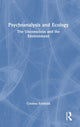 Book cover of: Psychoanalysis and Ecology