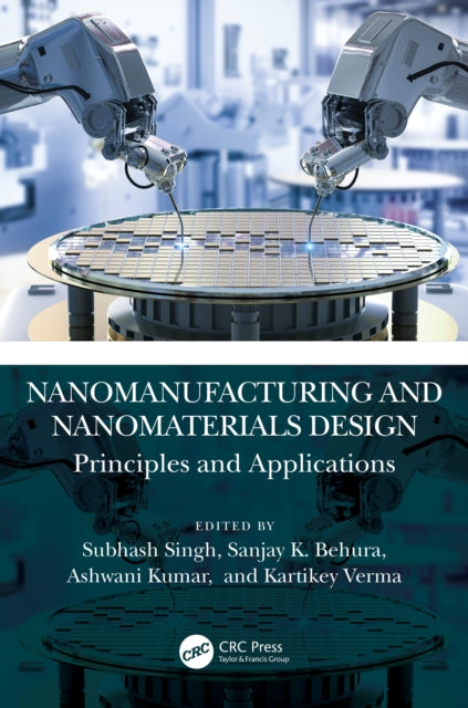 Book cover of: Nanomanufacturing and Nanomaterials Design. By: Subhash Singh