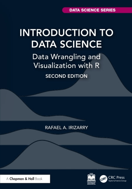 Book cover of: Introduction to Data Science. By: Rafael A. Irizarry