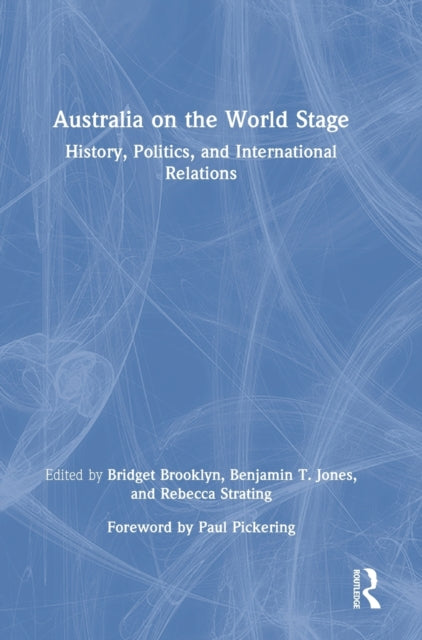 Book cover of: Australia on the World Stage. By: Bridget Brooklyn