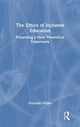 Book cover of: Ethics of Inclusive Education. By: Franziska Felder