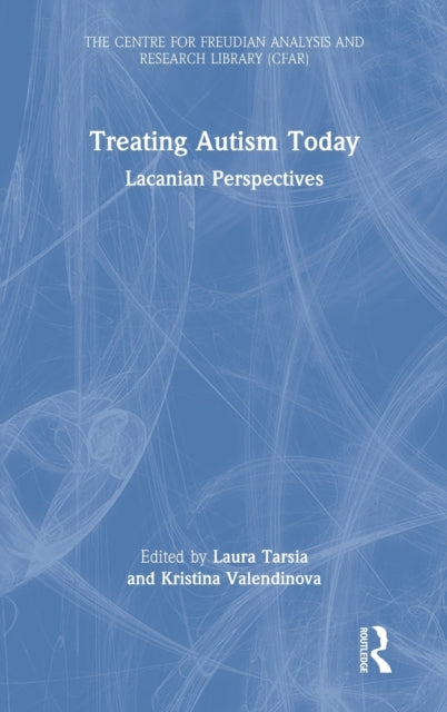 Book cover of: Treating Autism Today. By: Laura Tarsia