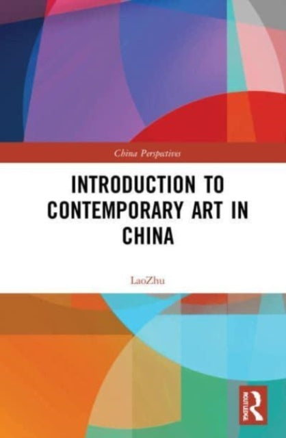 Book cover of: Introduction to Contemporary Art in China. By: Qingsheng Zhu