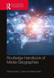 Book cover of: Routledge Handbook of Media Geographies. By: Barney Warf
