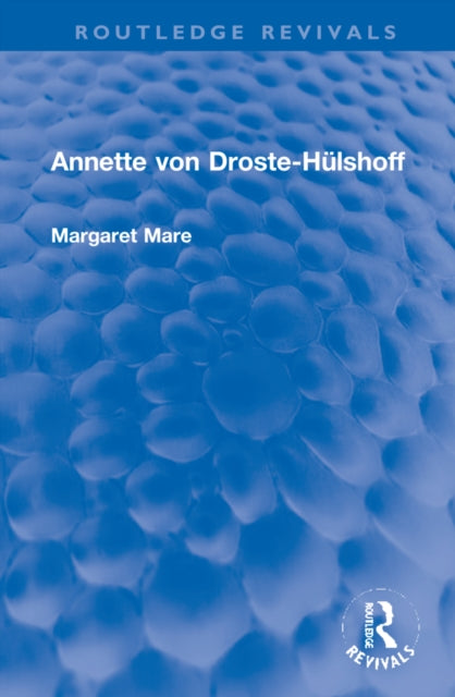 Book cover of: Annette von Droste-Hulshoff. By: Margaret Laura Mare