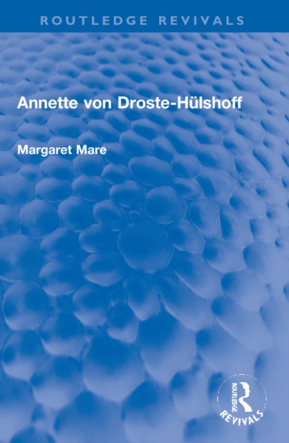 Book cover of: Annette von Droste-Hulshoff. By: Margaret Laura Mare