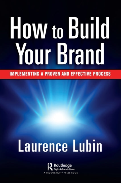 Book cover of: How to Build Your Brand. By: Laurence Lubin