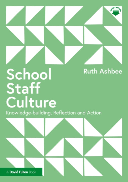 Book cover of: School Staff Culture. By: Ruth Ashbee