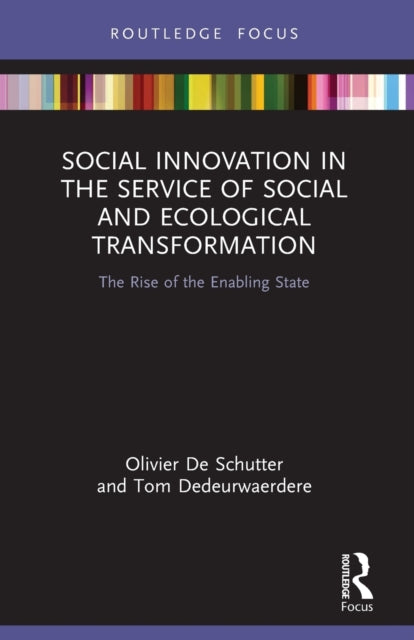 Book cover of: Social Innovation in the Service of Social and Ecological Transformation. By: Olivier De Schutter
