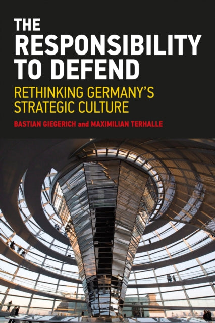 Book cover of: Responsibility to Defend. By: Bastian Giegerich