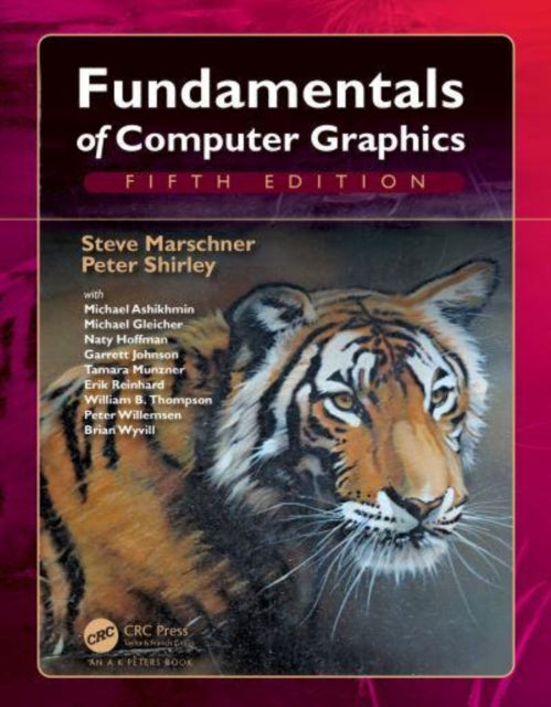 Book cover of: Fundamentals of Computer Graphics. By: Steve Marschner