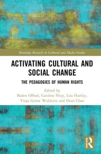Book cover of: Activating Cultural and Social Change. By: Baden Offord