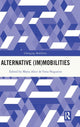 Book cover of: Alternative (Im)Mobilities. By: Maria Alice de Faria Nogueira