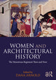 Book cover of: Women and Architectural History. By: Dana Arnold