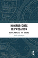 Book cover of: Human Rights in Probation. By: Kyros Hadjisergis