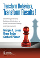 Book cover of: Transform Behaviors, Transform Results!. By: Morgan Jones