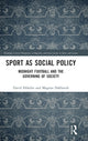 Book cover of: Sport as Social Policy. By: David Ekholm